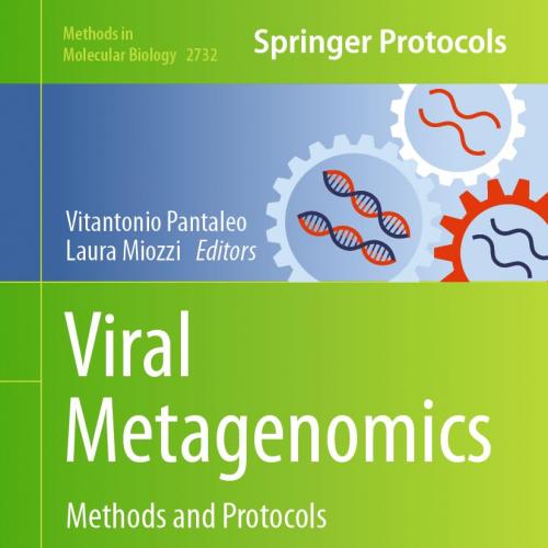 Viral Metagenomics: Methods and Protocols (Methods in Molecular Biology, 2732) 2nd ed. 2024 Edition