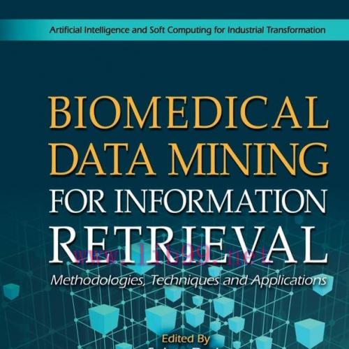 [AME]Biomedical Data Mining for Information Retrieval: Methodologies, Techniques, and Applications (EPUB) 