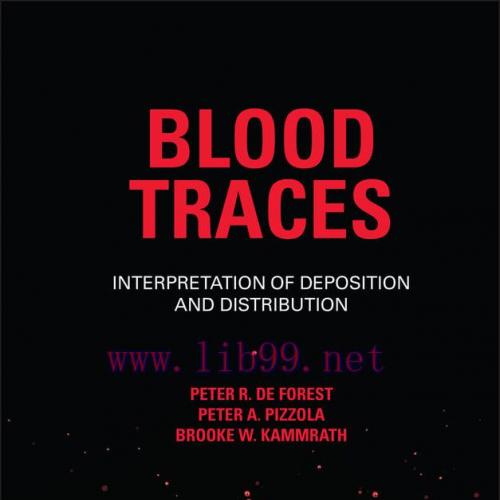 [AME]Blood Traces: Interpretation of Deposition and Distribution (EPUB) 