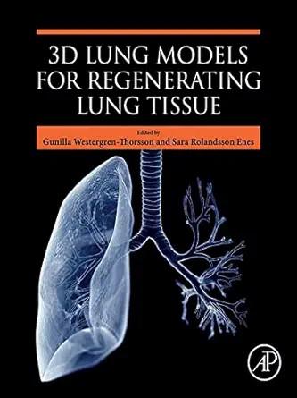 [AME]3D Lung Models for Regenerating Lung Tissue (EPUB) 