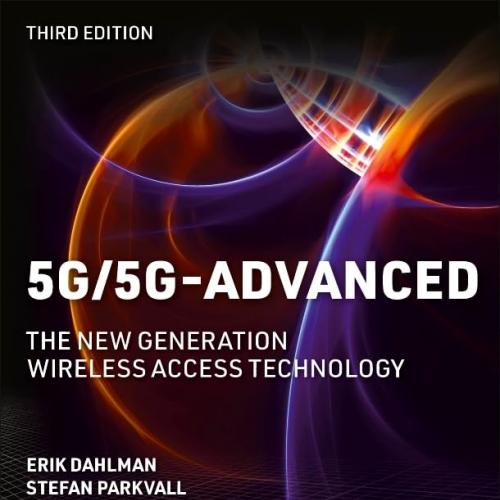 5G_5G-Advanced The New Generation Wireless Access Technology 3rd Edition