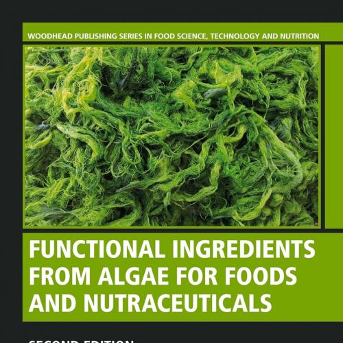 Functional Ingredients from_Algae for Foods and Nutraceuticals 2nd Edition