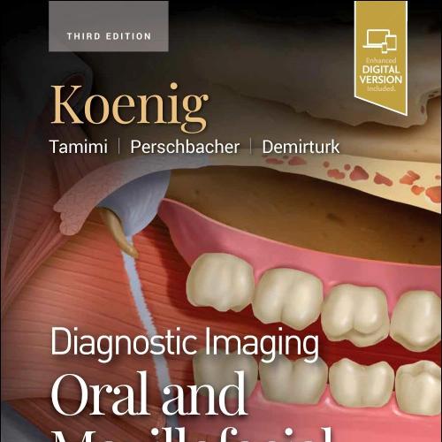 Diagnostic Imaging Oral and Maxillofacial, 3rd Edition (EPUB+Converted PDF)