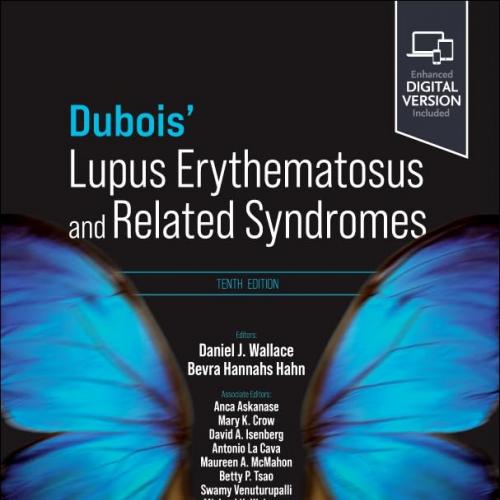Dubois’ Lupus Erythematosus and Related Syndromes 10th Edition