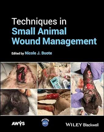 [AME]Techniques in Small Animal Wound Management (Original PDF) 