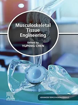 [AME]Musculoskeletal Tissue Engineering (Advanced Topics in Biomaterials) (EPUB) 