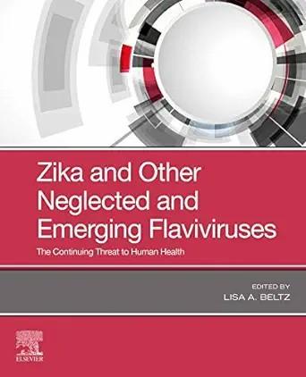 [AME]Zika and Other Neglected and Emerging Flaviviruses: The Continuing Threat to Human Health (Original PDF) 