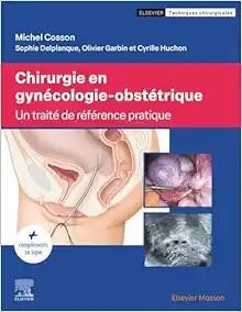 [AME]Chirurgie en gynécologie-obstétrique: Traité de référence pratique (French Edition) (True PDF) 