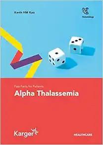 [AME]Fast Facts for Patients: Alpha Thalassemia (Original PDF) 