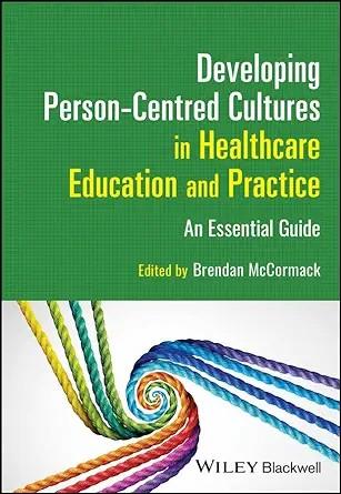 [AME]Developing Person-Centred Cultures in Healthcare Education and Practice: An Essential Guide (Original PDF) 