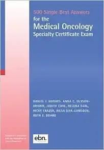 [AME]500 SBAs for the Medical Oncology Specialty Certificate Exam (Original PDF) 