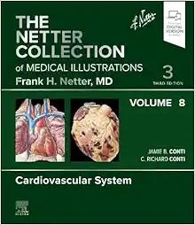 [AME]The Netter Collection of Medical Illustrations: Cardiovascular System, Volume 8, 3rd edition (True PDF) 