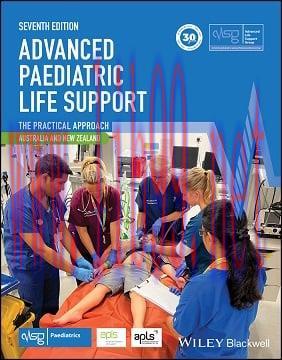 [AME]Advanced Paediatric Life Support - The Practical Approach, Australia and New Zealand, 7th Edition (Original PDF) 