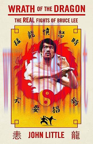 [FOX-Ebook]Wrath of the Dragon: The Real Fights of Bruce Lee