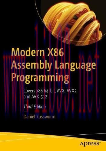 [FOX-Ebook]Modern X86 Assembly Language Programming: Covers X86 64-bit, AVX, AVX2, and AVX-512, 3rd Edition