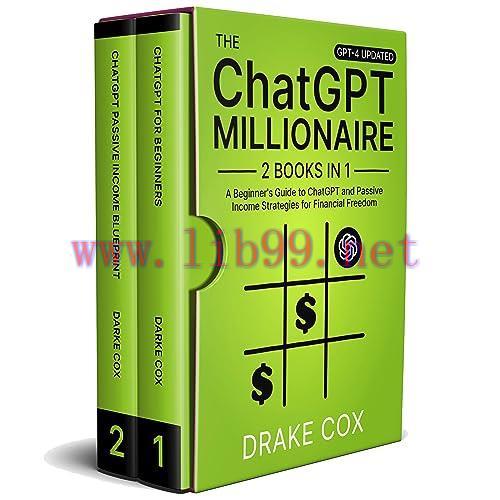 [FOX-Ebook]ChatGPT Millionaire: A Beginner’s Guide to ChatGPT and Passive Income Strategies for Financial Freedom