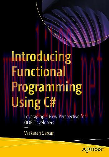 [FOX-Ebook]Introducing Functional Programming Using C#: Leveraging a New Perspective for OOP Developers