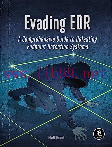 [FOX-Ebook]Evading EDR: The Definitive Guide to Defeating Endpoint Detection Systems