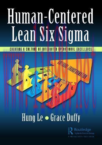 [FOX-Ebook]Human-Centered Lean Six Sigma: Creating a Culture of Integrated Operational Excellence
