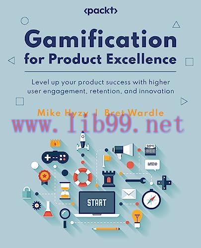 [FOX-Ebook]Gamification for Product Excellence: Level up your product success with higher user engagement, retention, and innovation