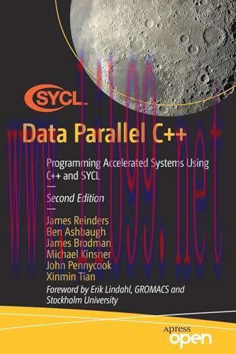 [FOX-Ebook]Data Parallel C++: Programming Accelerated Systems Using C++ and SYCL, 2nd Edition