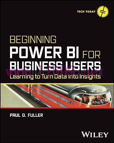 [FOX-Ebook]Beginning Power BI for Business Users: Learning to Turn Data into Insights