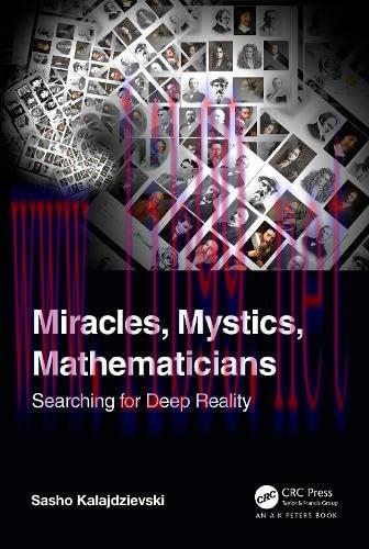 [FOX-Ebook]Miracles, Mystics, Mathematicians: Searching for Deep Reality