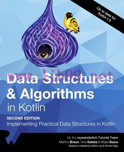[FOX-Ebook]Data Structures & Algorithms in Kotlin, 2nd Edition: Implementing Practical Data Structures in Kotlin