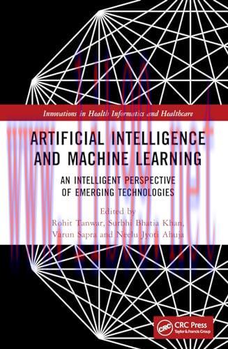 [FOX-Ebook]Artificial Intelligence and Machine Learning: An Intelligent Perspective of Emerging Technologies
