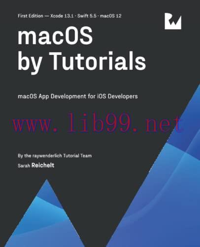 [FOX-Ebook]macOS by Tutorials: macOS App Development for iOS Developers