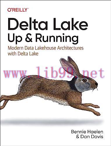 [FOX-Ebook]Delta Lake: Up and Running: Modern Data Lakehouse Architectures with Delta Lake
