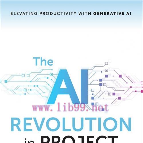 [FOX-Ebook]The AI Revolution in Project Management: Elevating Productivity with Generative AI
