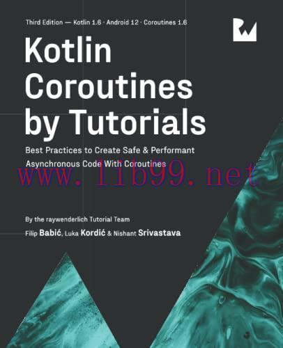 [FOX-Ebook]Kotlin Coroutines by Tutorials, 3rd Edition: Best Practices to Create Safe & Performant Asynchronous Code With Coroutines