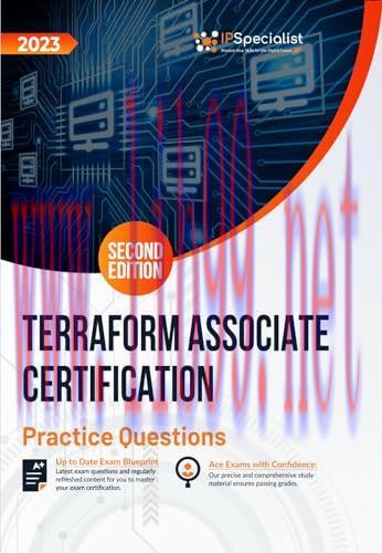 [FOX-Ebook]Terraform Associate Certification +300 Exam Practice Questions with Detail Explanations and Reference Links : 2nd Edition - 2023