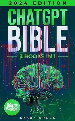 [FOX-Ebook]ChatGPT Bible: 3 Books in 1. All you need to know about Artificial Intelligence and its Integration to Improve your Business, Boost your Social Media Marketing and Skyrocket your Productivity