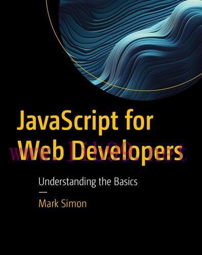 [FOX-Ebook]JavaScript for Web Developers: Understanding the Basics