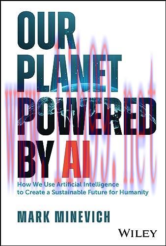[FOX-Ebook]Our Planet Powered by AI: How We Use Artificial Intelligence to Create a Sustainable Future for Humanity