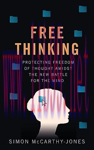[FOX-Ebook]Freethinking: Protecting Freedom of Thought Amidst the New Battle for the Mind