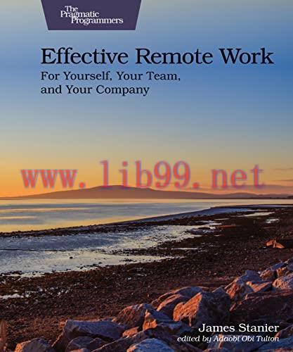 [FOX-Ebook]Effective Remote Work: For Yourself, Your Team, and Your Company