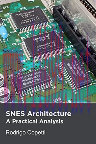 [FOX-Ebook]Super Nintendo (SNES) Architecture: Old hardware with mind-blowing features