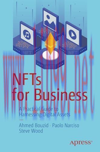 [FOX-Ebook]NFTs for Business: A Practical Guide to Harnessing Digital Assets
