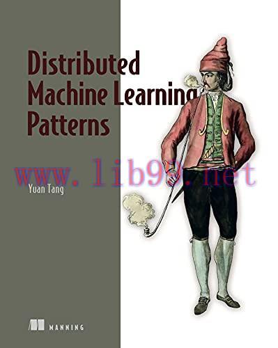[FOX-Ebook]Distributed Machine Learning Patterns