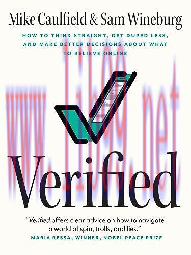 [FOX-Ebook]Verified: How to Think Straight, Get Duped Less, and Make Better Decisions about What to Believe Online