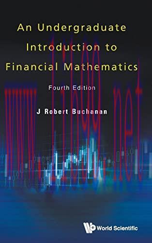 [FOX-Ebook]An Undergraduate Introduction to Financial Mathematics, 4th Edition