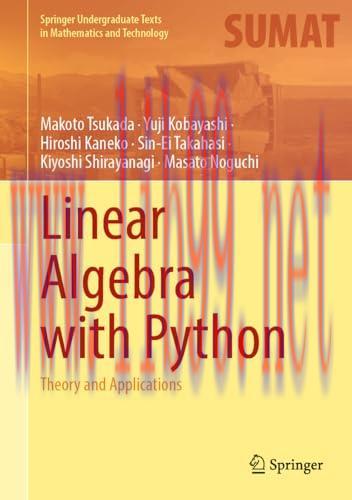 [FOX-Ebook]Linear Algebra with Python: Theory and Applications, 2nd Edition