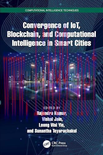 [FOX-Ebook]Convergence of IoT, Blockchain, and Computational Intelligence in Smart Cities