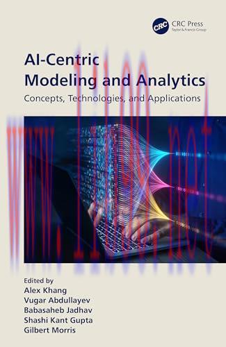 [FOX-Ebook]AI-Centric Modeling and Analytics: Concepts, Technologies, and Applications