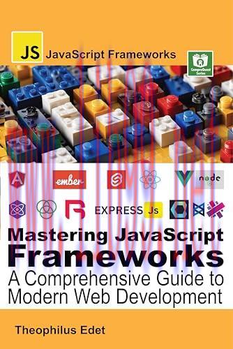 [FOX-Ebook]Mastering JavaScript Frameworks: A Comprehensive Guide to Modern Web Development