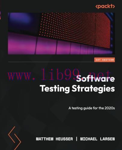 [FOX-Ebook]Software Testing Strategies: A testing guide for the 2020s