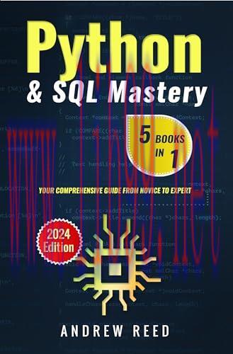 [FOX-Ebook]Python & SQL Mastery: 5 Books in 1: Your Comprehensive Guide from_ Novice to Expert (2024 Edition)